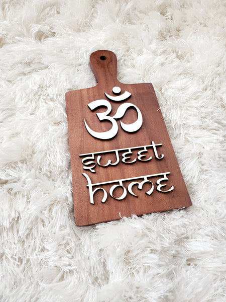 Om Sweet Home Decorative Board with Handle