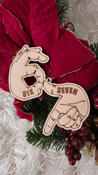 Six Seven 6 7 ornament