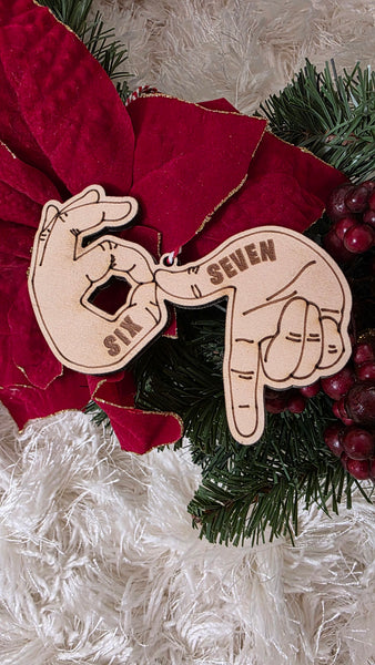 Six Seven 6 7 ornament
