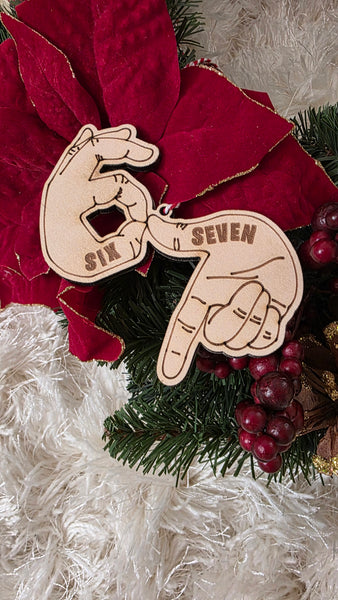 Six Seven 6 7 ornament
