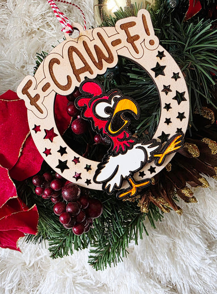 F-Caw-F Funny ornament