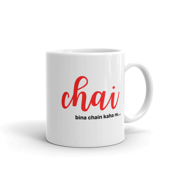 Chai Bina Chain Kaha Re Mug